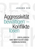 eBook: Aggressivität bewältigen - Konflikte lösen