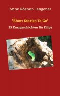 eBook: "Short Stories To Go"