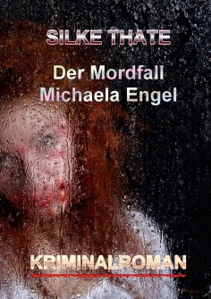 eBook: Der Mordfall Michaela Engel