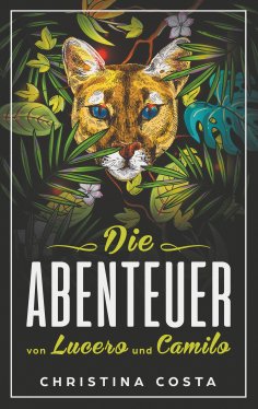 eBook: Die Abenteuer von Lucero und Camilo