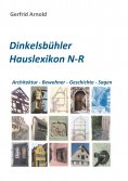 eBook: Dinkelsbühler Hauslexikon N-R