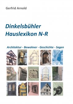 eBook: Dinkelsbühler Hauslexikon N-R