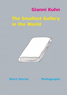 ebook: The Smallest Gallery in the World