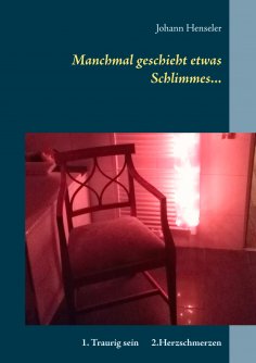 eBook: Manchmal geschieht etwas Schlimmes...