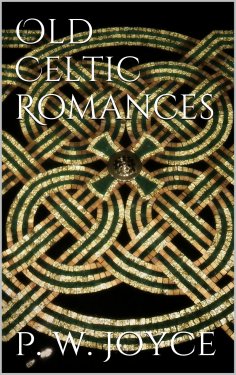 eBook: Old Celtic Romances