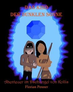 eBook: Das Kind der dunklen Sonne