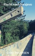 ebook: Flucht nach Sarajevo