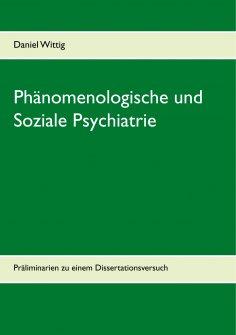 eBook: Phänomenologische und Soziale Psychiatrie