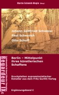 eBook: Johann Gottfried Schadow, Paul Scheurich, Otto Schoff. Berlin, Mittelpunkt ihres künstlerischen Scha