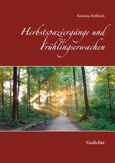 ebook: Herbstspaziergänge und Frühlingserwachen