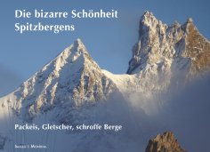 ebook: Spitzbergens bizarre Schönheit