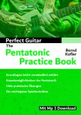 eBook: Perfect Guitar - The Pentatonic Practice Book