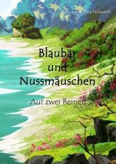 eBook: Blaubär und Nussmäuschen