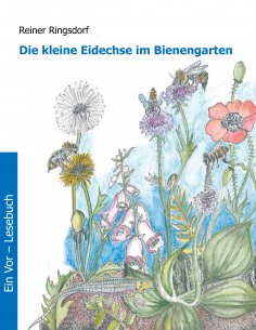 eBook: Die kleine Eidechse im Bienengarten