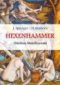 eBook: Malleus Maleficarum, das ist: Der Hexenhammer.