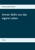 ebook: Immer blüht uns das eigene Leben