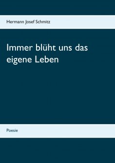 ebook: Immer blüht uns das eigene Leben