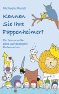 eBook: Kennen Sie Ihre  Pappenheimer?