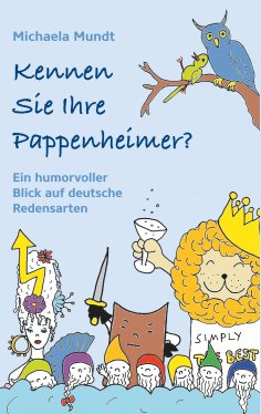 eBook: Kennen Sie Ihre  Pappenheimer?