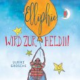 eBook: Elliphie wird zur Heldin