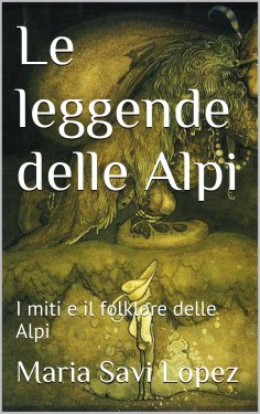 eBook: Le leggende delle Alpi