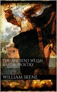 eBook: The Ancient Welsh Bardic Poetry