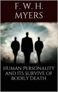 eBook: Human Personality and Its Survival of Bodily Death