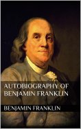 eBook: Autobiography of Benjamin Franklin