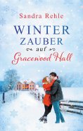 eBook: Winterzauber auf Gracewood Hall