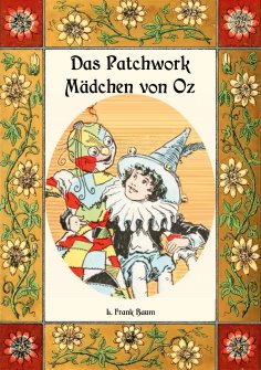 eBook: Das Patchwork-Mädchen von Oz - Die Oz-Bücher Band 7