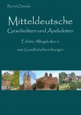eBook: Mitteldeutsche Geschichten und Anekdoten