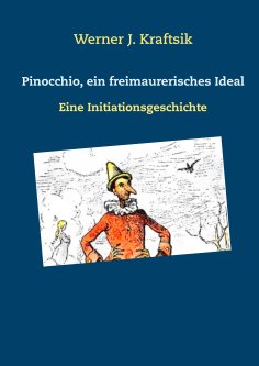 ebook: Pinocchio, ein freimaurerisches Ideal