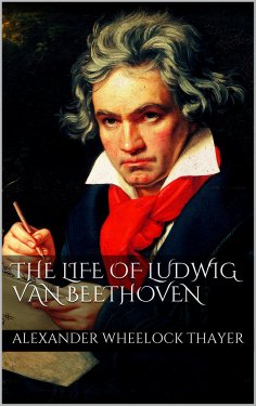 eBook: The Life of Ludwig van Beethoven