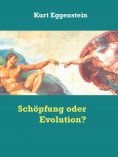 eBook: Schöpfung oder Evolution?