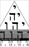 eBook: The occult power and mystic virtues of numbers