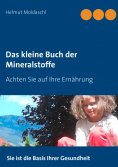 eBook: Das kleine Buch der Mineralstoffe