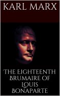 eBook: The Eighteenth Brumaire of Louis Bonaparte