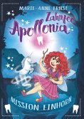 eBook: Zahnfee Apollonia Mission Einhorn