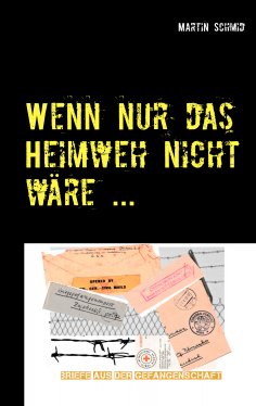 eBook: Wenn nur das Heimweh nicht wäre ...