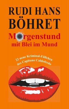 eBook: Morgenstund mit Blei im Mund