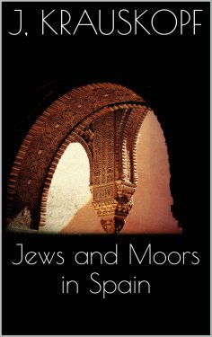 eBook: Jews and Moors in Spain