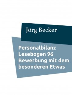 eBook: Personalbilanz Lesebogen 96 Bewerbung mit dem besonderen Etwas