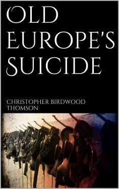 eBook: Old Europe's Suicide