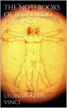 eBook: The Notebooks of Leonardo Da Vinci