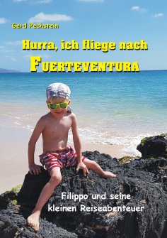 eBook: Hurra, ich fliege nach Fuerteventura