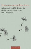 eBook: Loslassen und im Jetzt leben