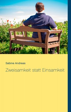 eBook: Zweisamkeit statt Einsamkeit