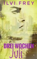 eBook: Drei Wochen Juli