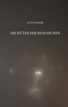 eBook: Die Hüter der Monarchen