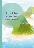 eBook: Sina Schaf erkundet Neuseeland